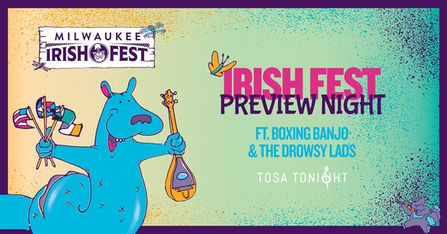 Irish Fest preview at Tosa Tonight